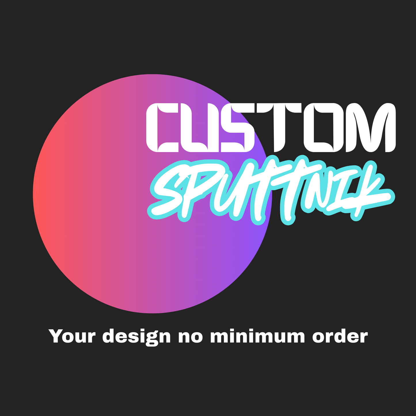 Custom sPUTTnik
